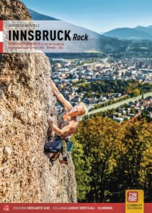 Buch: "Sportklettergebiete in und um Innsbruck im geografischen Dreiecke Hall- Brenner -Silz"